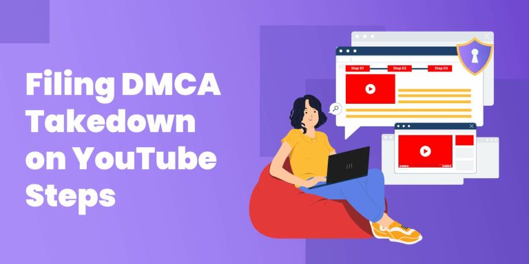 How To File A YouTube DMCA Ultimate Guide DMCA Authority Filing DMCA Takedown Steps YouTube 768x384 